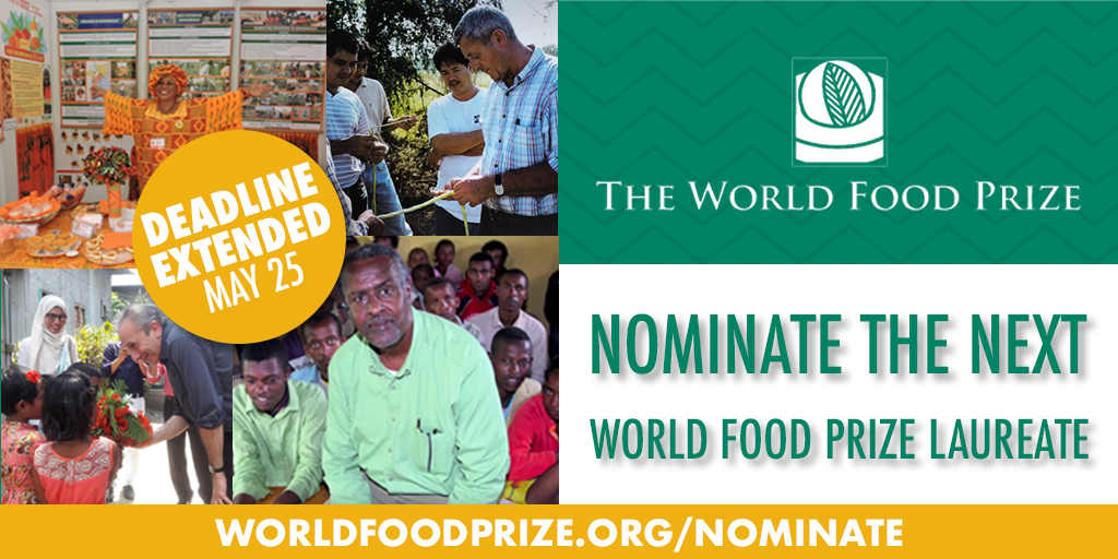 World Food Prize Nomination Criteria, nomination is May 25, 2020